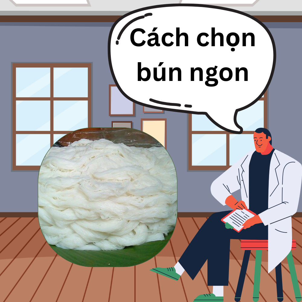 Cách Chọn Bún Ngon Và Không Hóa Chất